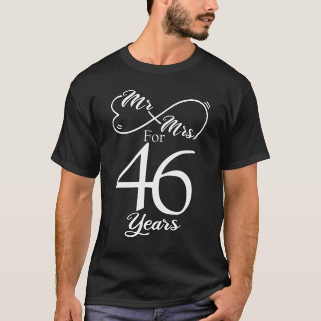 Mr. & Mrs. For 46 Years 46th Wedding Anniversary T-Shirt (Front)