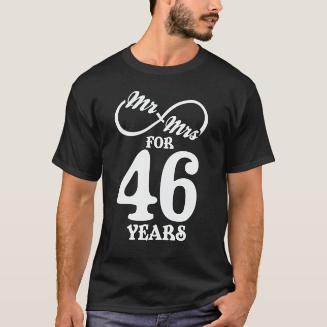 Mr. & Mrs. For 46 Years 46th Wedding Anniversary T-Shirt (Front)