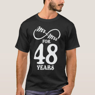 Mr. & Mrs. For 48 Years 1st Wedding Anniversary T-Shirt