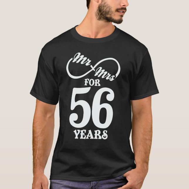 Mr. & Mrs. For 56 Years 56th Wedding Anniversary T-Shirt (Front)