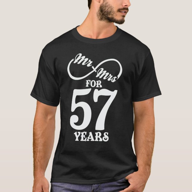 Mr. & Mrs. For 57 Years 57th Wedding Anniversary T-Shirt (Front)