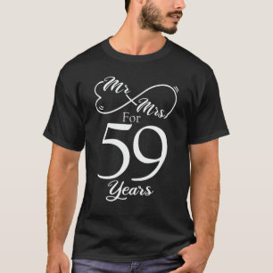 Mr. & Mrs. For 59 Years 1st Wedding Anniversary T-Shirt