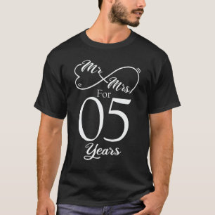 Mr. & Mrs. For 5 Years 5th Wedding Anniversary T-Shirt
