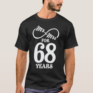 Mr. & Mrs. For 68 Years 1st Wedding Anniversary T-Shirt