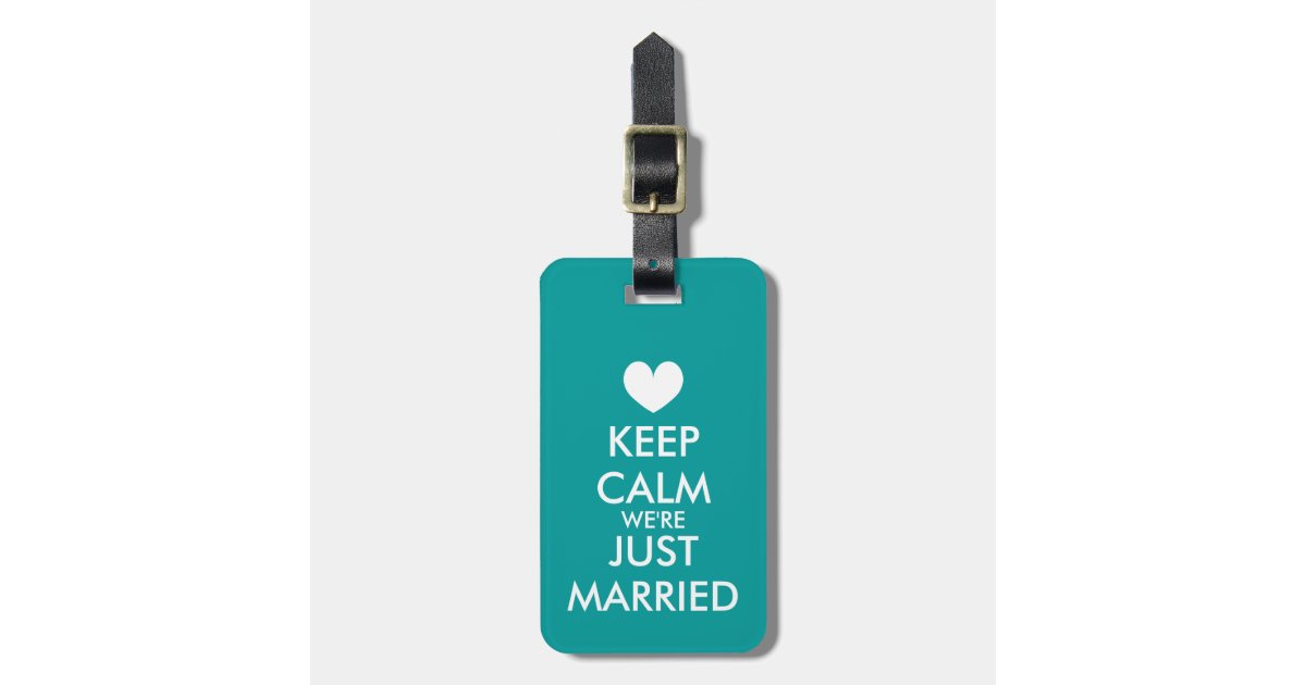 Mr & Mrs keep calm just married travel luggage tag | Zazzle.co.uk