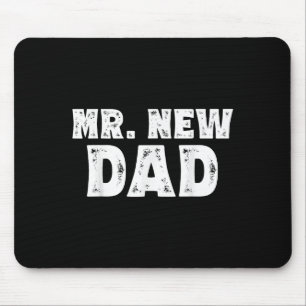 Mr. New Dad Funny New Father Quote Gift Dads Mouse Mat