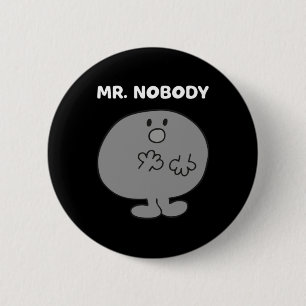 Mr Nobody 6 Cm Round Badge
