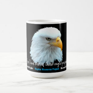 Mr. North: Yes, I am one of those eagle people! Coffee Mug