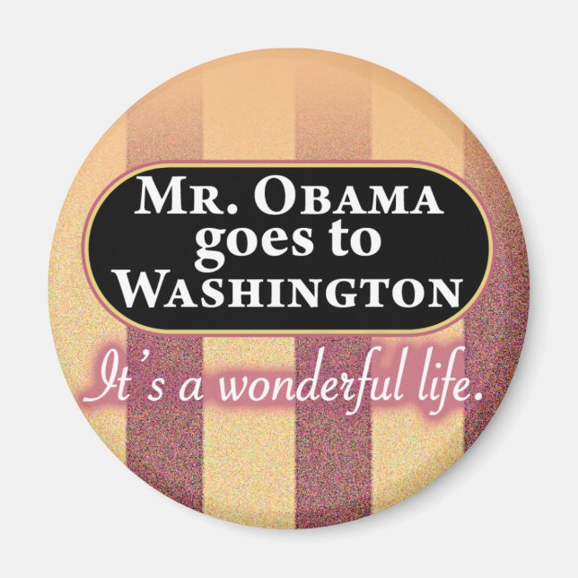 Mr. Obama goes to Washington Magnet (Front)