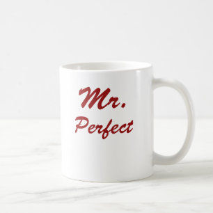 Mr. Perfect! Coffee Mug