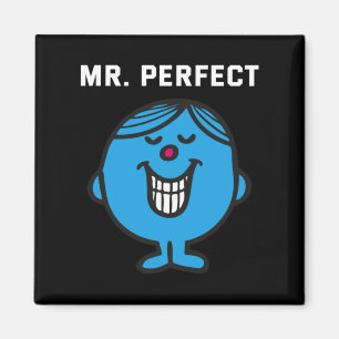 Mr Perfect Magnet