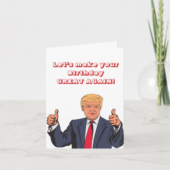 Mr President Donald Trump Funny Birthday wishes Card (Front)