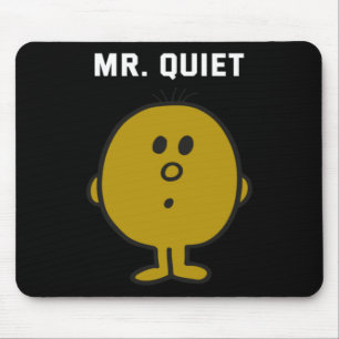 Mr Quiet Design Mouse Mat