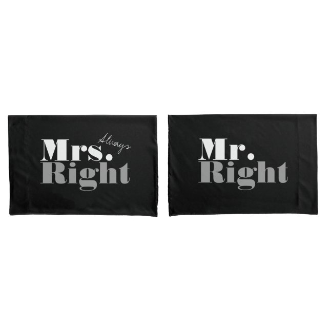 Mr right and mrs always right pillowcases (Front-Set)