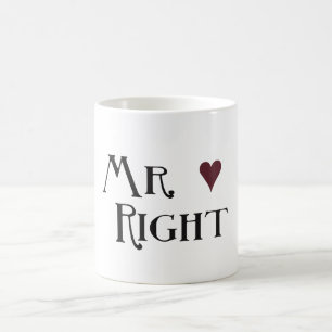 Mr. right coffee mug