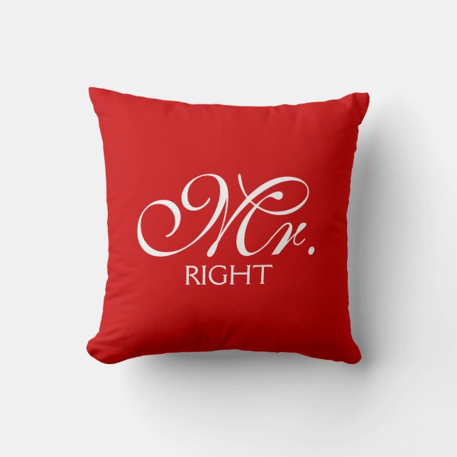 Mr. Right Cushion (Front)