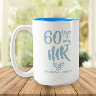 Mr Right Fun 60th Diamond Wedding Anniversary Two-Tone Coffee Mug