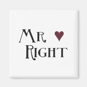 Mr. right magnet