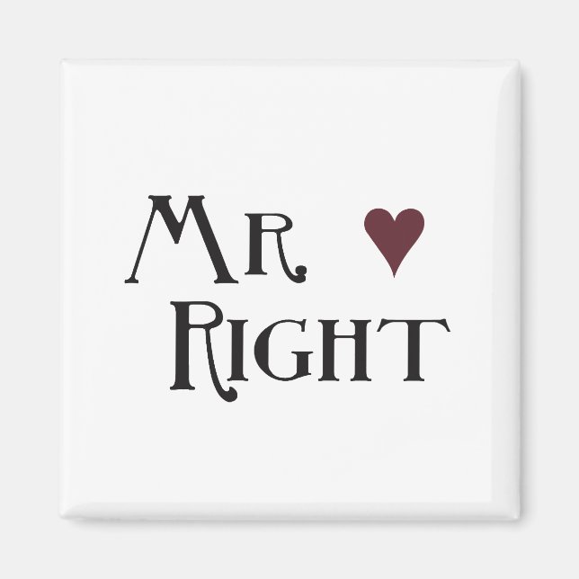 Mr. right magnet (Front)