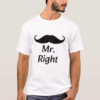 Mr. Right Moustache Fun Matching Couple T-Shirt