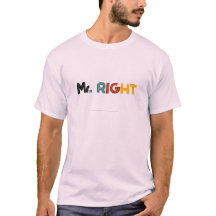 "Mr. Right" – Perfect Gift for Husband