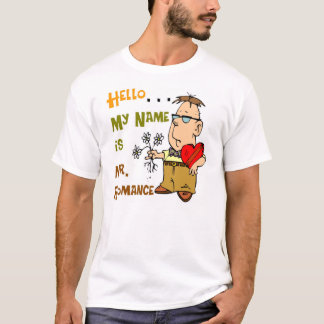 Mr. Romance 2 T-Shirt
