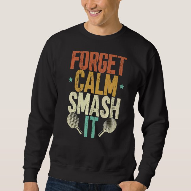 Mr Smash Ping Pong Master Paddle Sport Player Tabl Sweatshirt (Front)