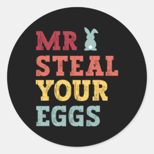 Mr Steal Your Eggs Easter Boys Toddlers Fun Spring Classic Round Sticker