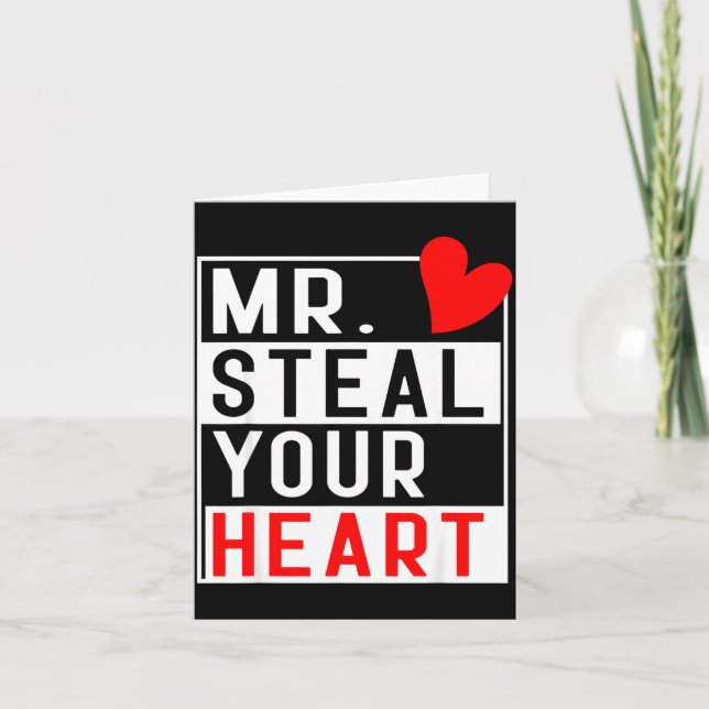 Mr Steal Your Heart For Boys Toddlers Valentine's  Card (Front)