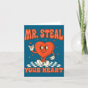 Mr Steal Your Heart For Boys Toddlers Valentine's  Card