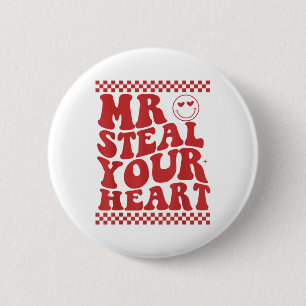 Mr Steal Your Heart For Boys Toddlers Valentines D 6 Cm Round Badge