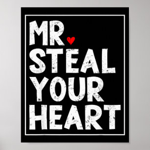 Mr Steal Your Heart For Boys Toddlers Valentines D Poster