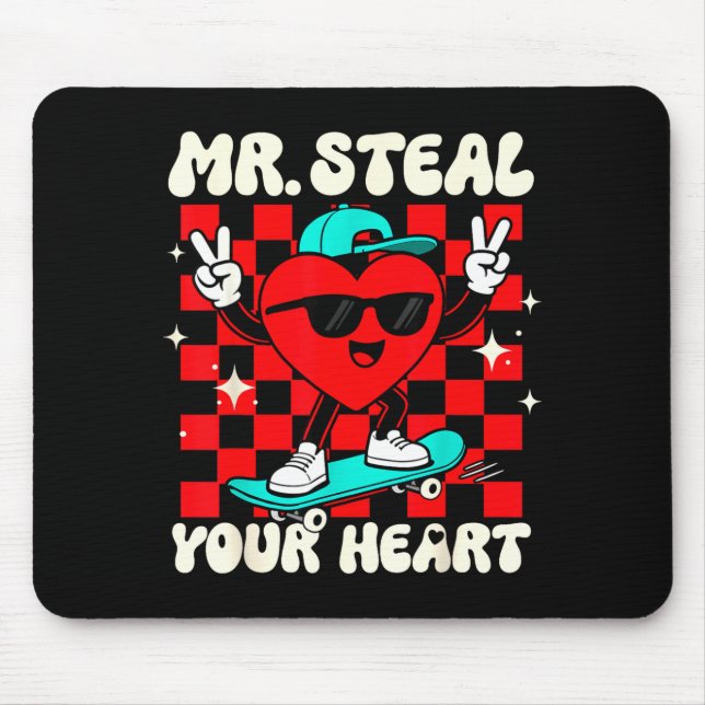 Mr Steal Your Heart For Boys Toddlers Valentine's  Mouse Mat (Front)