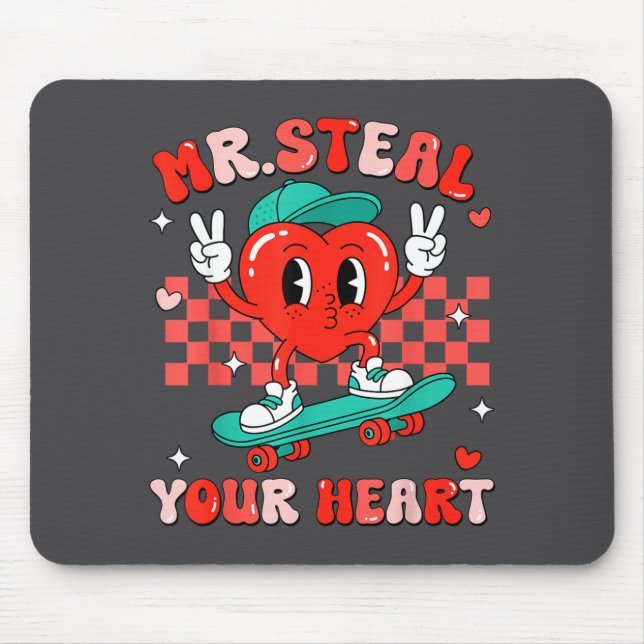 Mr Steal Your Heart For Boys Toddlers Valentine's  Mouse Mat (Front)