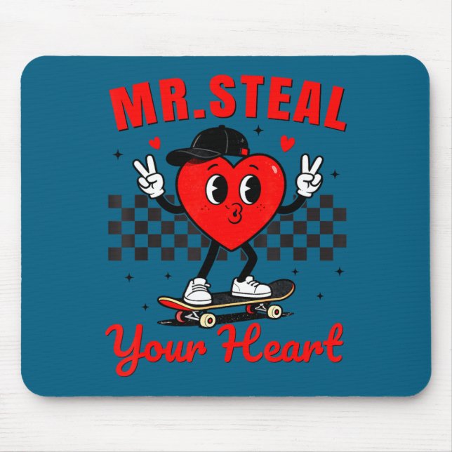 Mr Steal Your Heart For Boys Toddlers Valentine's  Mouse Mat (Front)