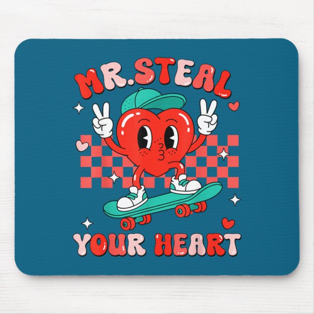 Mr Steal Your Heart For Boys Toddlers Valentine's  Mouse Mat (Front)