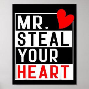 Mr Steal Your Heart For Boys Toddlers Valentine's  Poster