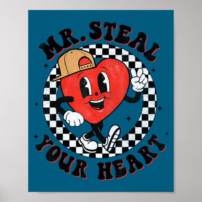 Mr Steal Your Heart For Boys Toddlers Valentine's  Poster (Front)