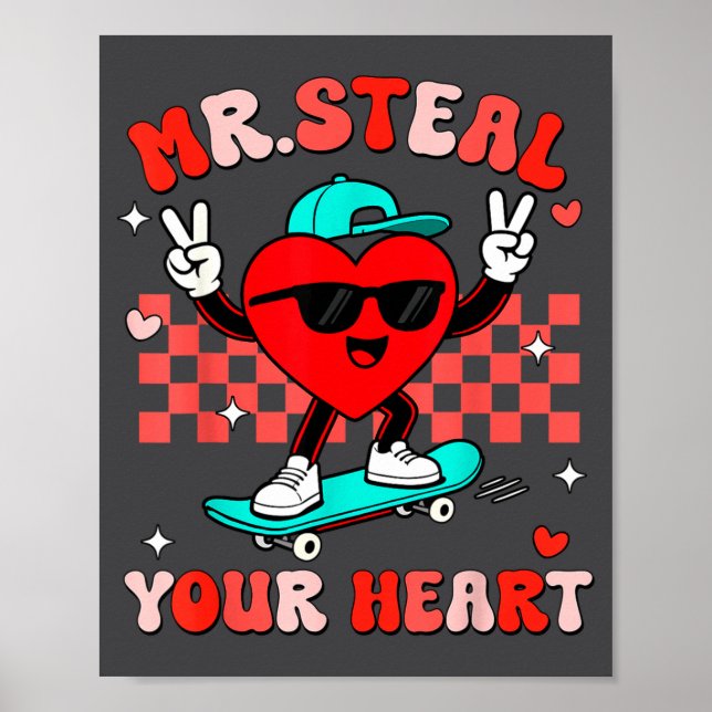 Mr Steal Your Heart For Boys Toddlers Valentine's  Poster (Front)