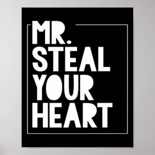 Mr Steal Your Heart For Boys Toddlers Valentines _ Poster