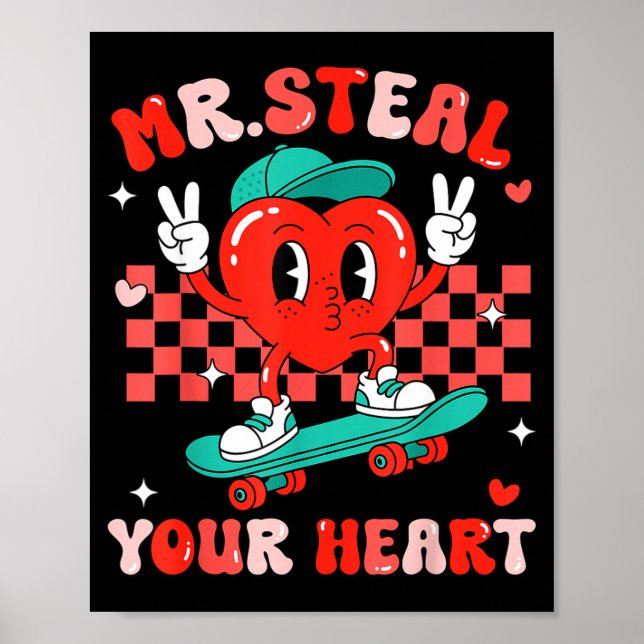 Mr Steal Your Heart For Boys Toddlers Valentine's  Poster (Front)