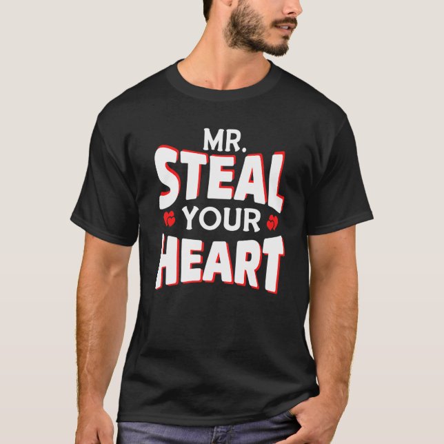Mr Steal Your Heart For Boys Toddlers Valentine's  T-Shirt (Front)