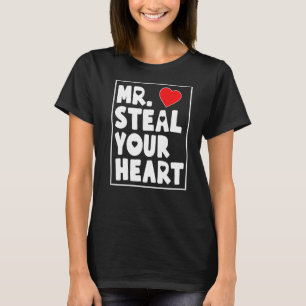 Mr Steal Your Heart For Boys Toddlers Valentine's T-Shirt