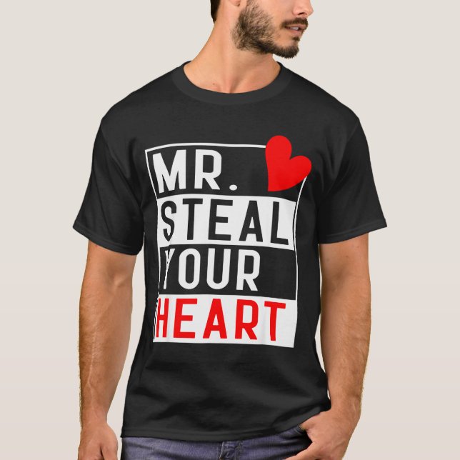 Mr Steal Your Heart For Boys Toddlers Valentine's  T-Shirt (Front)