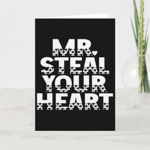 Mr. Steal Your Heart Funny Romantic Valentine Styl Card