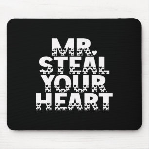 Mr. Steal Your Heart Funny Romantic Valentine Styl Mouse Mat