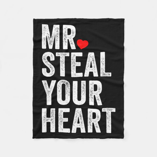 Mr. Steal Your Heart Funny Valentines Day Men’s  Fleece Blanket (Front)