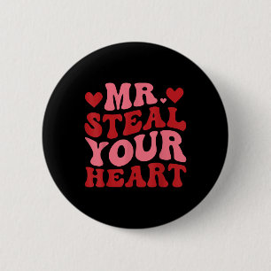 Mr Steal Your Heart Retro Valentines Day 6 Cm Round Badge