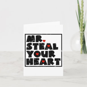 Mr Steal Your Heart Valentines Day Funny V-day Boy Card