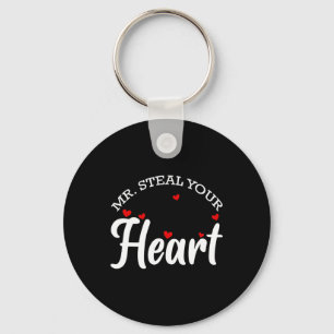 Mr Steal Your Heart Valentines Day Funny V-day Key Ring